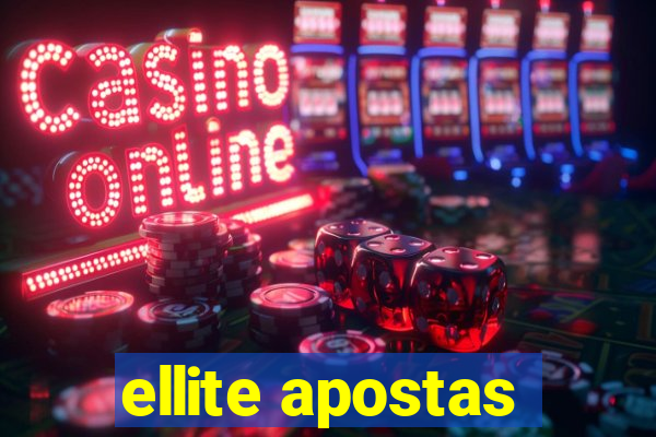 ellite apostas